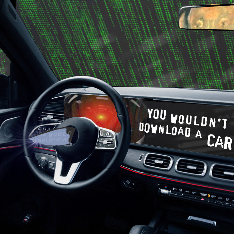 The interior of a luxury car. There is a dagger protruding from the steering wheel. The entertainment console has been replaced by the text 'You wouldn't download a car,' in MPAA scare-ad font. Outside of the windscreen looms the Matrix waterfall effect. Visible in the rear- and side-view mirror is the driver: the figure from Munch's 'Scream.' The screen behind the steering-wheel has been replaced by the menacing red eye of HAL9000 from Stanley Kubrick's '2001: A Space Odyssey.'

Image:
Cryteria (modified)
https://commons.wikimedia.org/wiki/File:HAL9000.svg
CC BY 3.0
https://creativecommons.org/licenses/by/3.0/deed.en