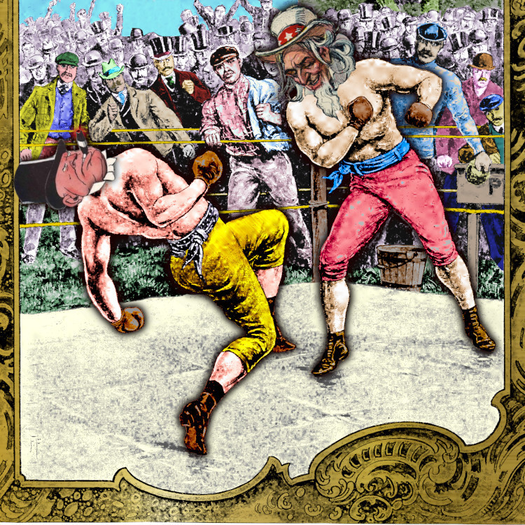 A 1901 cover of FAMOUS FIGHTS magazine, an engraving depicting an outdoor boxing ring in which a triumphant boxer has knocked his opponent back into the ropes. A crowd of old-fashioned men crowd around the fight and cheer. The image has been altered. It has been colorized in false watercolor tones. The head of the triumphant boxer has been replaced with a grinning Uncle Sam. The head of the vanquished boxer has been replaced with a cigar-chomping, top-hatted capitalist from a midcentury Soviet propaganda cartoon.