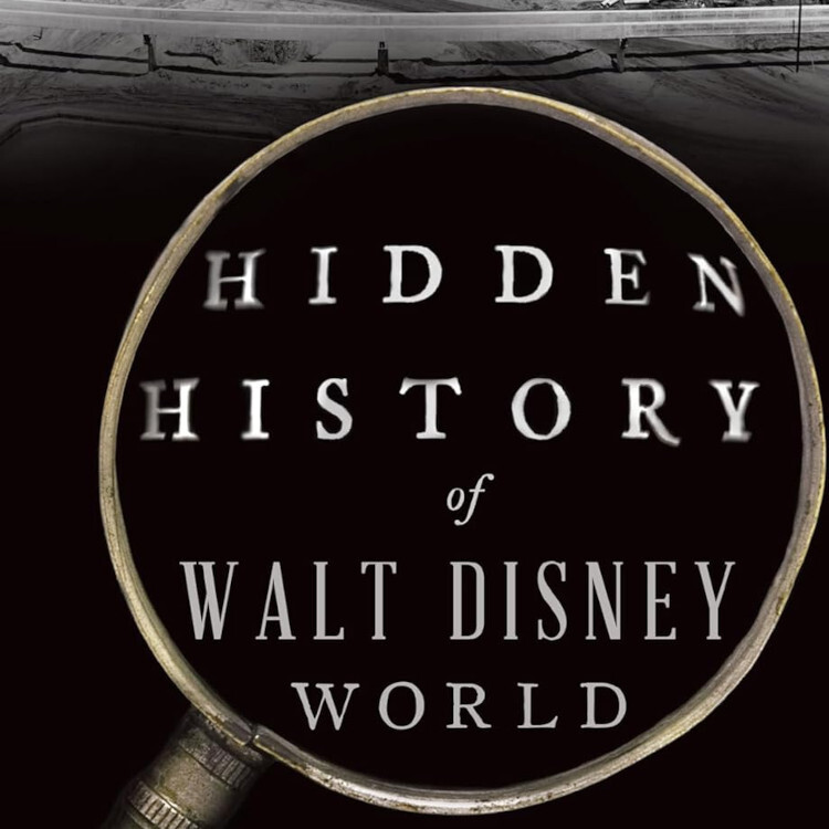 The Arcadia Press cover of Foxx Nolte's 'Hidden History of Walt Disney World.'