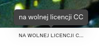 zrzut ekranu z napisem: „na wolnej licencji CC”