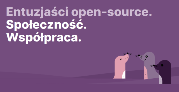 Grafika z fokami i napisem "Entuzjaści open-source. Społeczność. Współpraca"