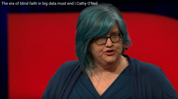 Okładka występu Cathy O'Neil na TED Talks "The era of blind faith in big data must end"