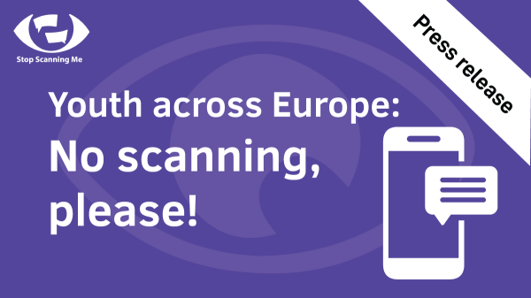 Youth across Europe: No scanning, please!