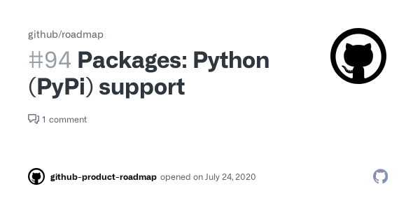 Packages: Python (PyPi) support · Issue #94 · github/roadmap